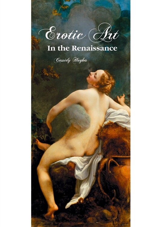 EROTIC ART IN THE RENAISSANCE (Paperback)