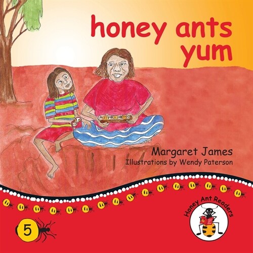 honey ants yum (Paperback)