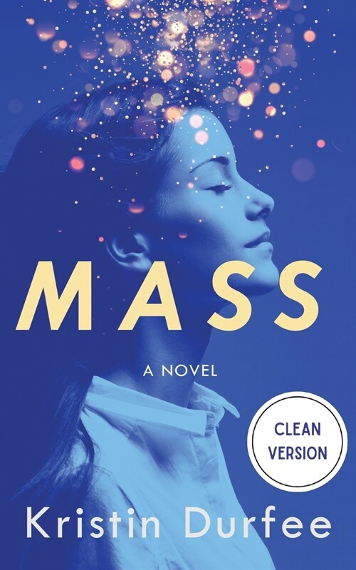 Mass: Clean Version (Paperback)