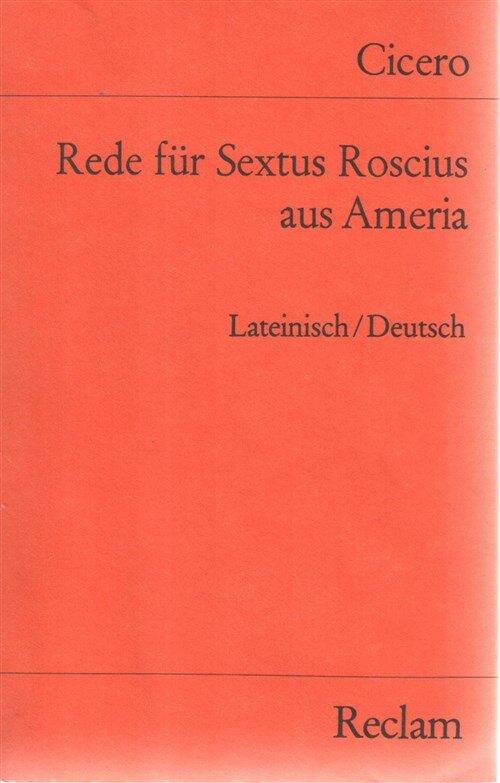 [중고] [수입] Cicero: Rede fur Sextus Roscius aus Ameria (라틴어/독일어) (Paperback)