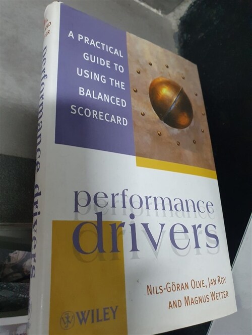 [중고] Performance Drivers: A Practical Guide to Using the Balanced Scorecard (Hardcover)