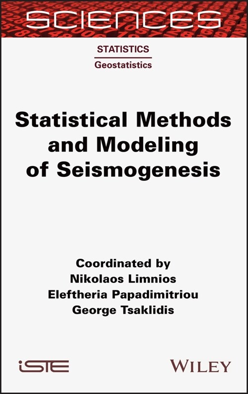 [eBook Code] Statistical Methods and Modeling of Seismogenesis (eBook Code, 1st)
