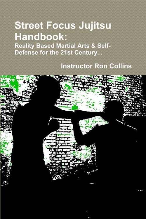 Street Jujitsu Handbook (Paperback)