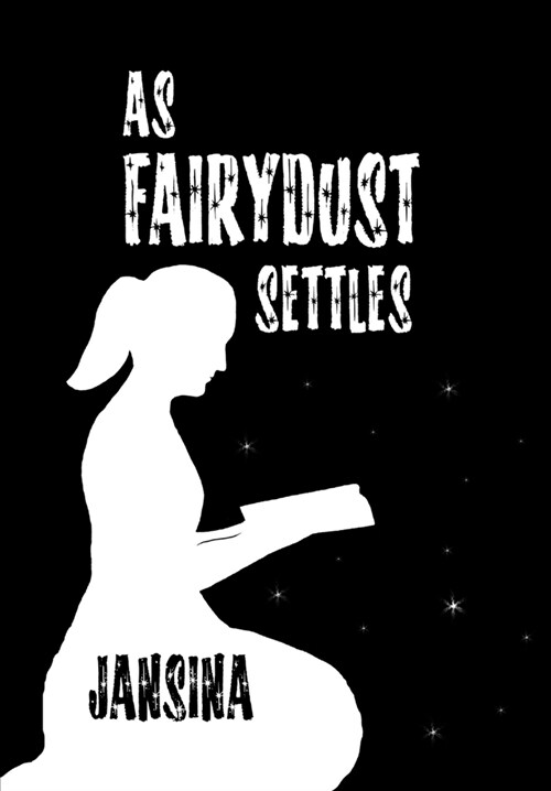 As Fairydust Settles (Hardcover)