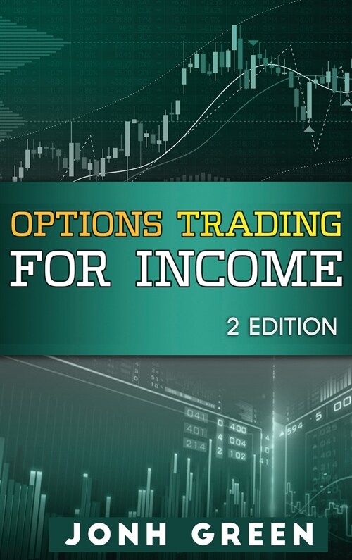 Options Trading for Income 2 Edition (Hardcover)