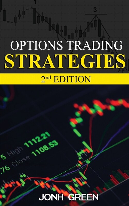 Options Trading Strategies 2 Edition (Hardcover)