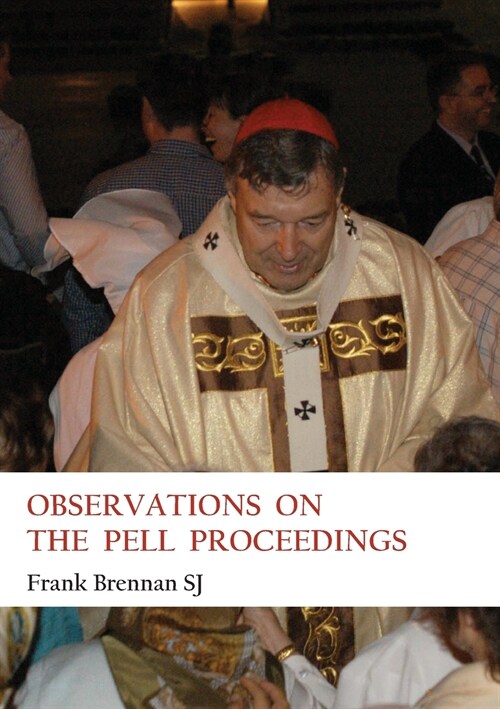 OBSERVATIONS ON THE PELL PROCEEDINGS (Paperback)