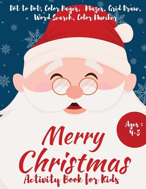 Merry Christmas Activity Book for Kids Ages 4-8 - A Fun Activity Book for Holidays (Paperback)