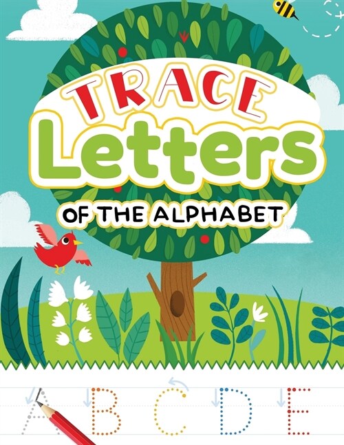 Trace Letters of the Alphabet: Preschool Practice Handwriting Workbook for Kids, Pre K, Kindergarten Workbooks, Alphabet Tracing Book for Preschooler (Paperback, Trace Letters o)