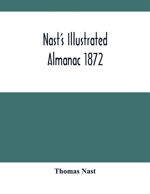 NastS Illustrated Almanac 1872 (Paperback)