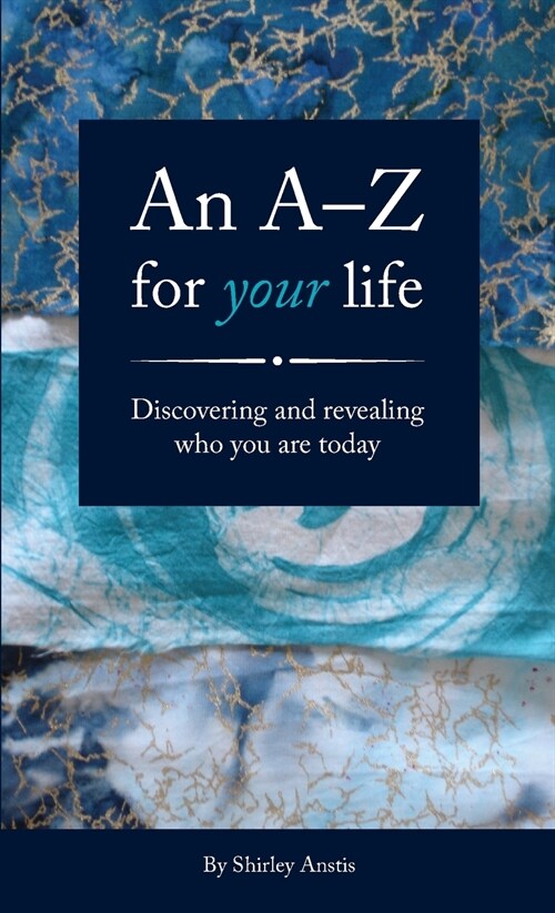 An A-Z for your life (Paperback)