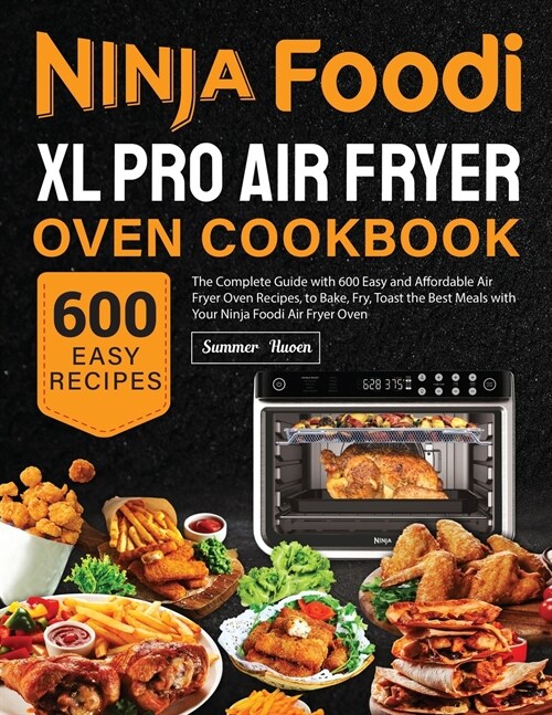 Ninja Foodi XL Pro Air Fryer Oven Cookbook (Paperback)