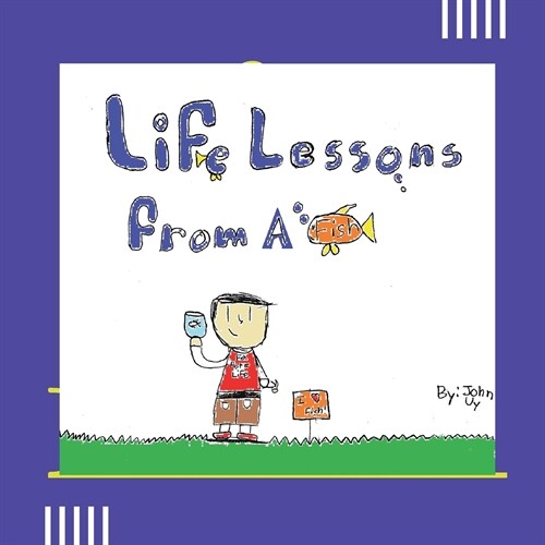 Life Lessons From A Fish (Paperback)