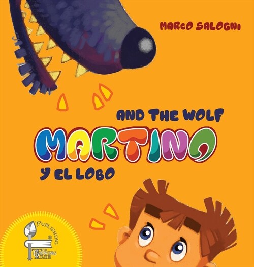 Martino and the Wolf: Martino y el Lobo (Hardcover)