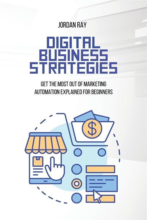 Digital Business Strategies (Paperback)