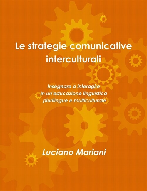 Le strategie comunicative interculturali (Paperback)