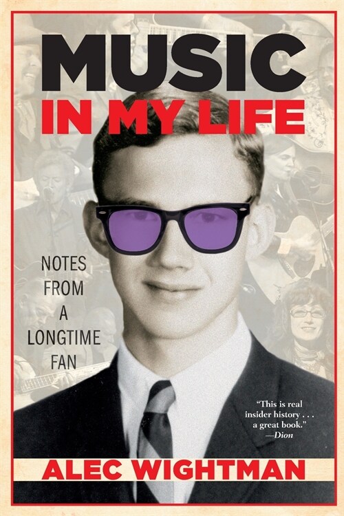 Music in My Life: Notes From a Longtime Fan (Paperback)