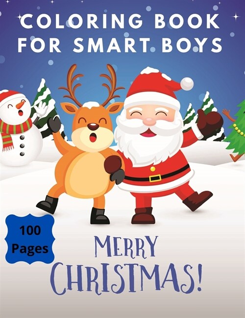 Merry Christmas Coloring Book for Smart Boys: Activity books for kids ages 2-4 4-8 (Paperback)