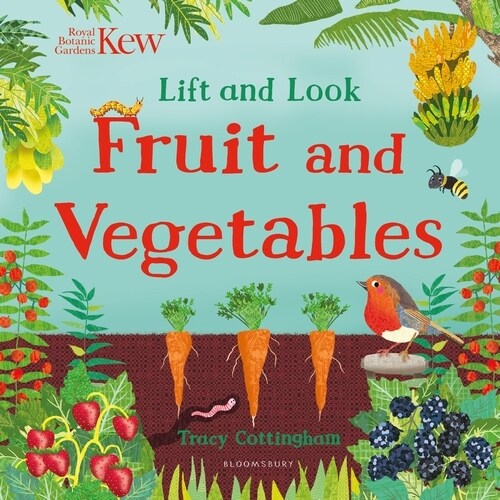 Kew: Lift and Look Fruit and Vegetables (Board Book)