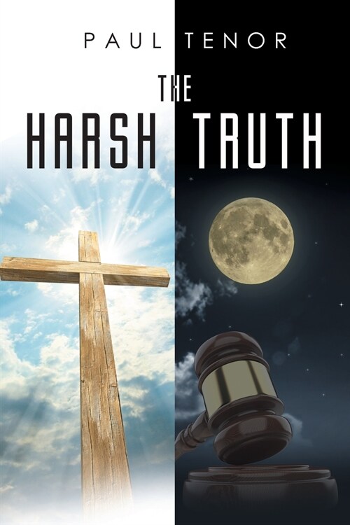 The Harsh Truth (Paperback)