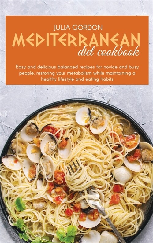 Mediterranean Diet Cookbook (Hardcover)