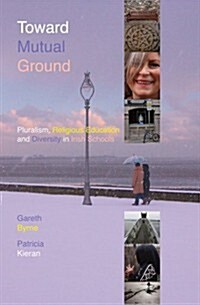 Towards Mutual Ground (Paperback)