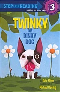 Twinky the Dinky Dog (Prebound, Turtleback Scho)