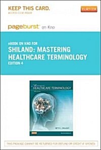 Mastering Healthcare Terminology Access Code (Pass Code, 4th)