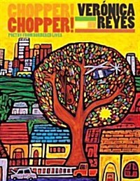 Chopper! Chopper! Poetry from Bordered Lives (Paperback)