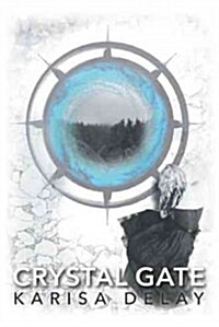 Crystal Gate (Hardcover)