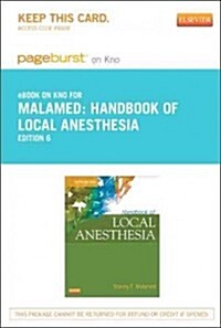 Handbook of Local Anesthesia Pageburst on Kno Retail Access Code (Pass Code, 6th)