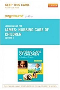 Nursing Care of Children Pageburst on Kno Retail Access Code (Pass Code, 4th)