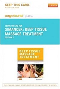 Deep Tissue Massage Treatment Pageburst on Kno Retail Access Code (Pass Code, 2nd)