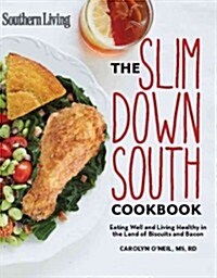 Southern Living the Slim Down South Cookbook (Hardcover)