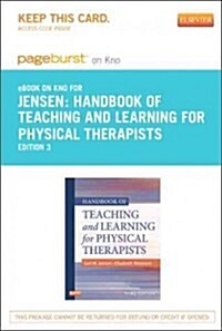 Handbook of Teaching for Physical Therapists - Pageburst E-book on Kno Retail Access Card (Pass Code, 3rd)