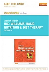 Williams Basic Nutrition & Diet Therapy Pageburst on Kno Access Code (Pass Code, 14th)
