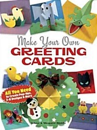 Make Your Own Greeting Cards (Paperback)