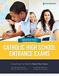 Petersons Master the Catholic High School Entrance Exams 2015 (Paperback)