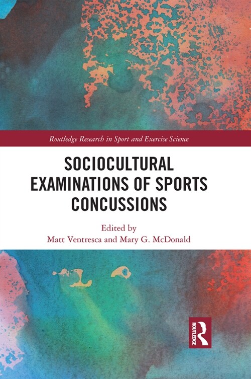 Sociocultural Examinations of Sports Concussions (Paperback, 1)
