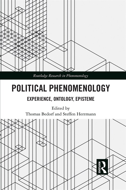 Political Phenomenology : Experience, Ontology, Episteme (Paperback)