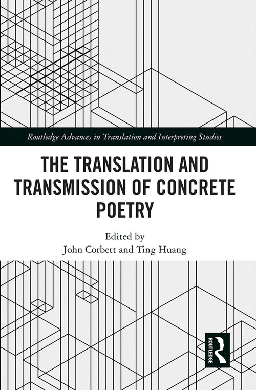 The Translation and Transmission of Concrete Poetry (Paperback, 1)