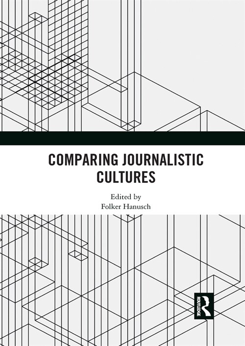 Comparing Journalistic Cultures (Paperback, 1)