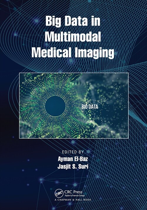 Big Data in Multimodal Medical Imaging (Paperback, 1)