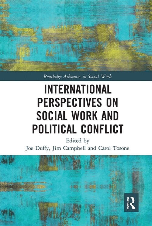 International Perspectives on Social Work and Political Conflict (Paperback, 1)