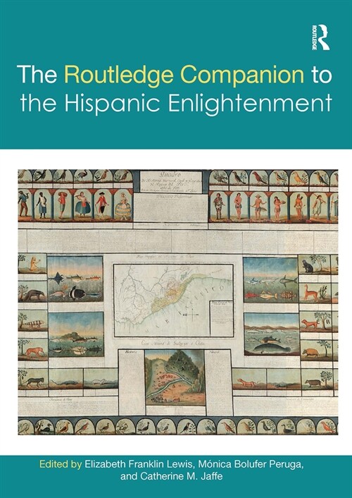 The Routledge Companion to the Hispanic Enlightenment (Paperback, 1)