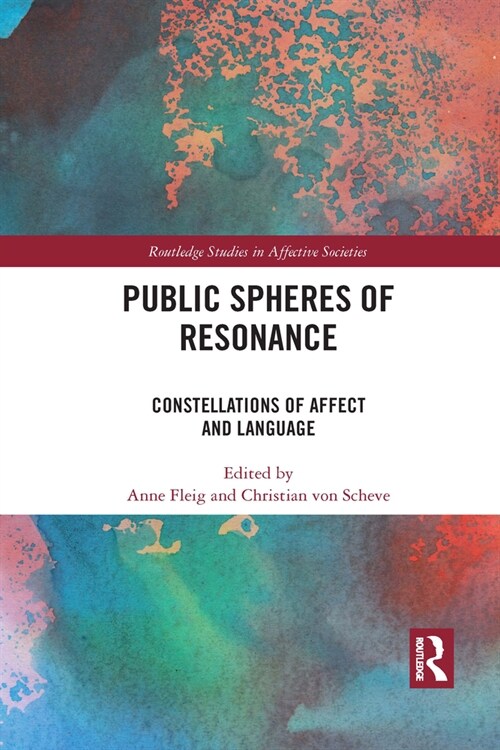 Public Spheres of Resonance : Constellations of Affect and Language (Paperback)