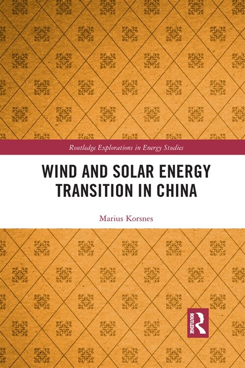 Wind and Solar Energy Transition in China (Paperback, 1)