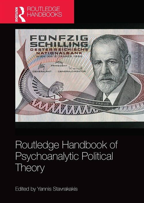 Routledge Handbook of Psychoanalytic Political Theory (Paperback, 1)