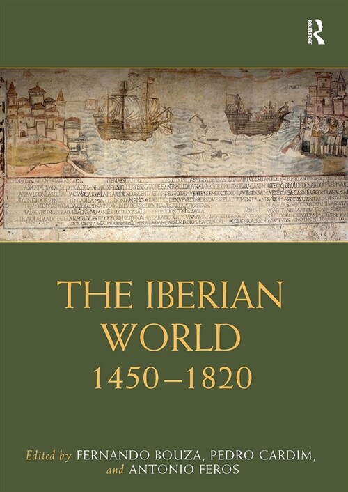 The Iberian World : 1450–1820 (Paperback)