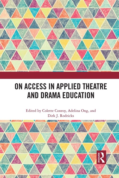 On Access in Applied Theatre and Drama Education (Paperback, 1)